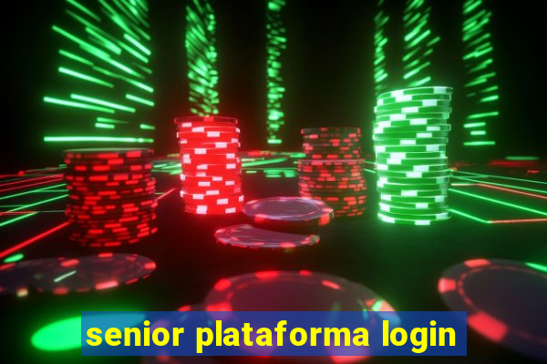 senior plataforma login